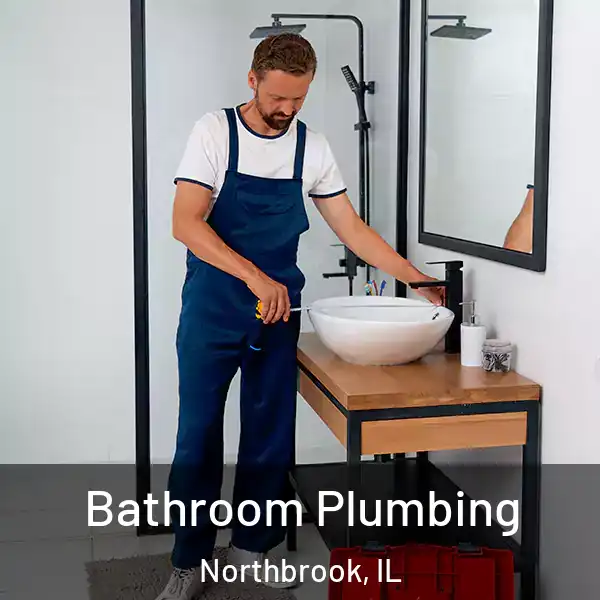 Bathroom Plumbing Northbrook, IL