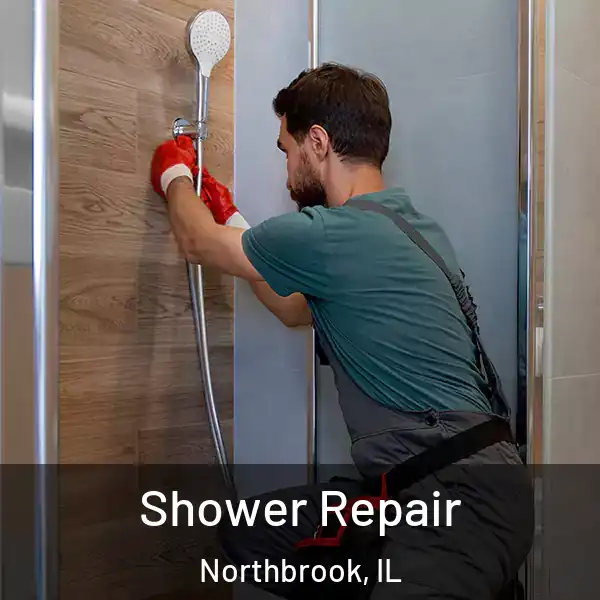  Shower Repair Northbrook, IL