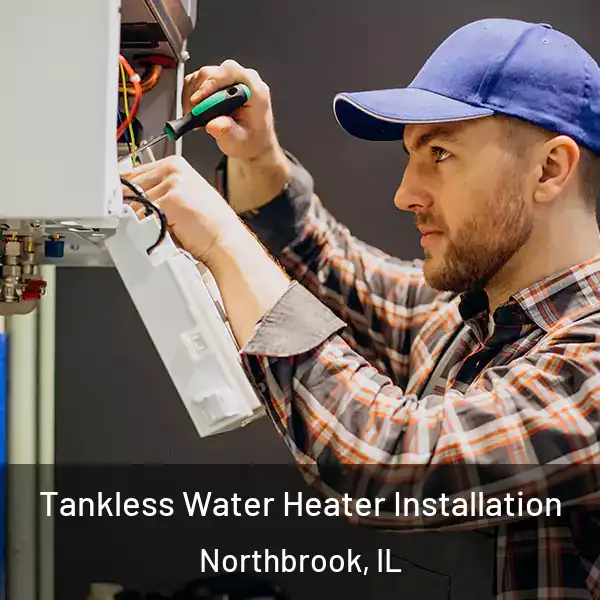  Tankless Water Heater Installation Northbrook, IL
