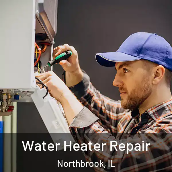  Water Heater Repair Northbrook, IL